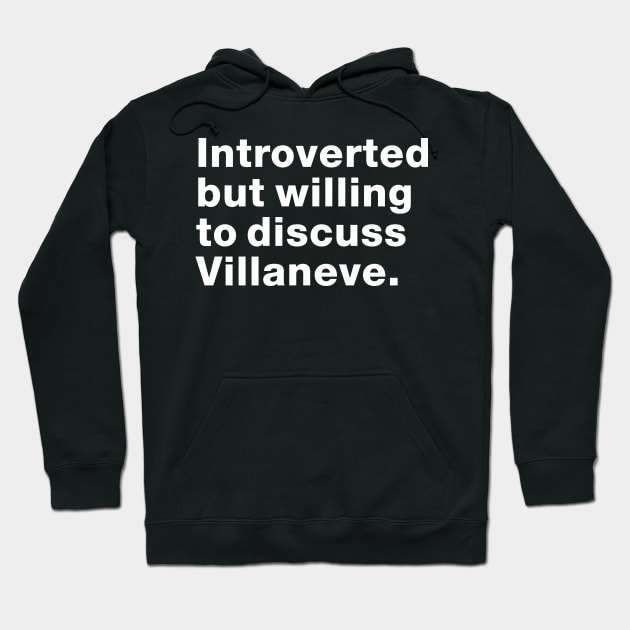 Introvert but willing to discuss Villaneve - Killing Eve Hoodie by VikingElf